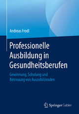 Professionelle Ausbildung in Gesundheitsberufen - Andreas Frodl