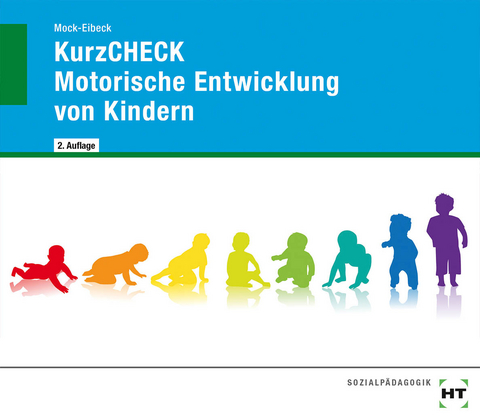 eBook inside: Buch und eBook KurzCHECK Motorische Entwicklung von Kindern - Anja Mock-Eibeck