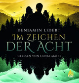 Im Zeichen der Acht - Hörbuch - Benjamin Lebert