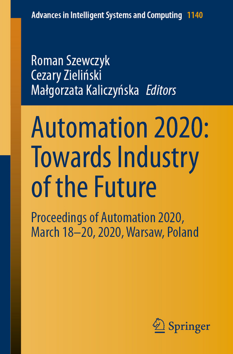 Automation 2020: Towards Industry of the Future - 