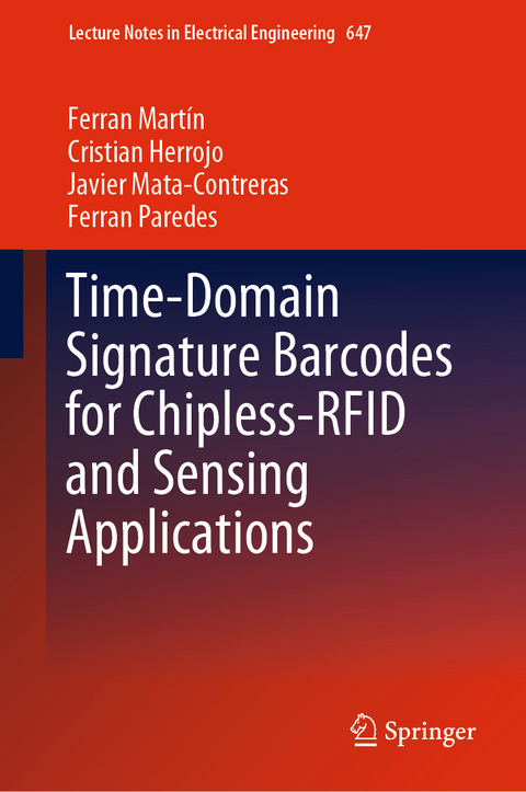 Time-Domain Signature Barcodes for Chipless-RFID and Sensing Applications - Ferran Martín, Cristian Herrojo, Javier Mata-Contreras, Ferran Paredes