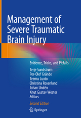 Management of Severe Traumatic Brain Injury - Sundstrøm, Terje; Grände, Per-Olof; Luoto, Teemu; Rosenlund, Christina; Undén, Johan; Wester, Knut Gustav