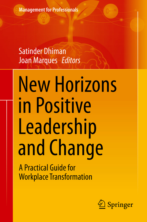 New Horizons in Positive Leadership and Change - 