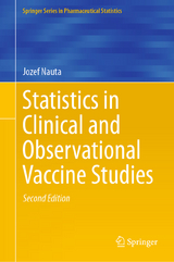 Statistics in Clinical and Observational Vaccine Studies - Nauta, Jozef