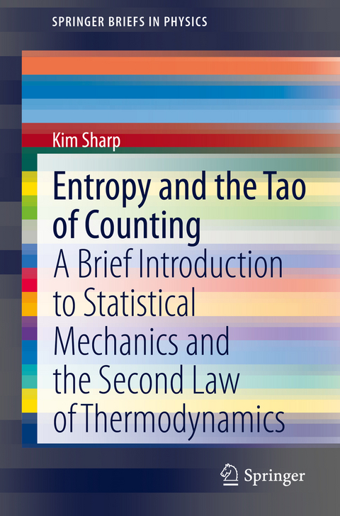 Entropy and the Tao of Counting - Kim Sharp