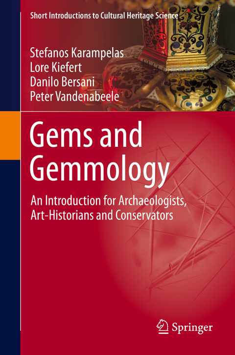 Gems and Gemmology - Stefanos Karampelas, Lore Kiefert, Danilo Bersani, Peter Vandenabeele