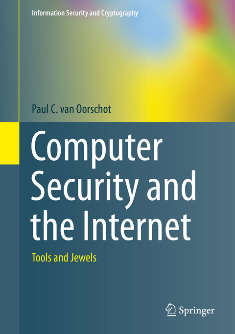 Computer Security and the Internet - Paul C. van Oorschot