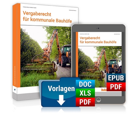 Vergaberecht für kommunale Bauhöfe -  Forum Verlag Herkert Gmbh