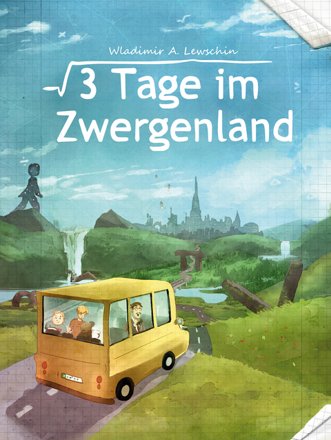 3 Tage im Zwergenland - Wladimir Arturowitsch Lewschin