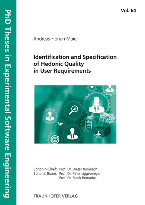 Identification and Specification of Hedonic Quality in User Requirements - Andreas Florian Maier
