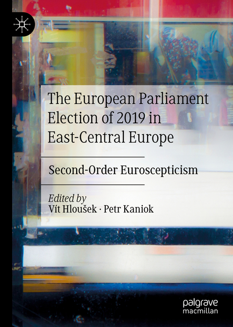 The European Parliament Election of 2019 in East-Central Europe - 