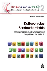 Kulturen des Sachunterrichts - Andreas Nießeler