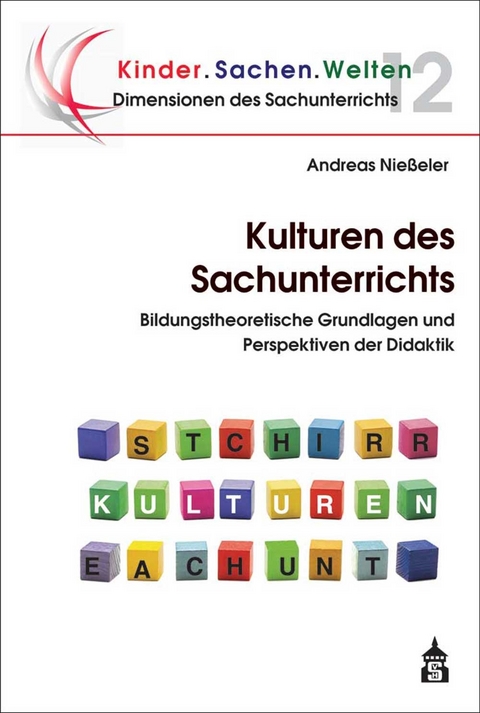 Kulturen des Sachunterrichts - Andreas Nießeler