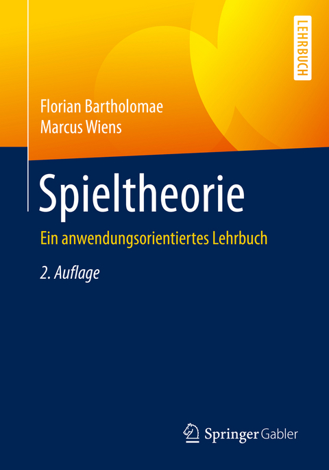 Spieltheorie - Florian Bartholomae, Marcus Wiens