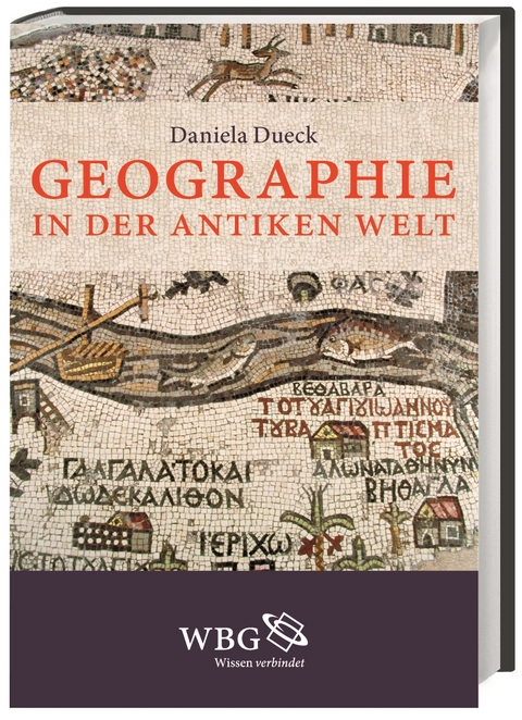 Geographie in der antiken Welt - Kai Brodersen