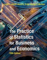 The Practice of Statistics for Business and Economics - Moore, David; McCabe, George; Craig, Bruce; Alwan, Layth