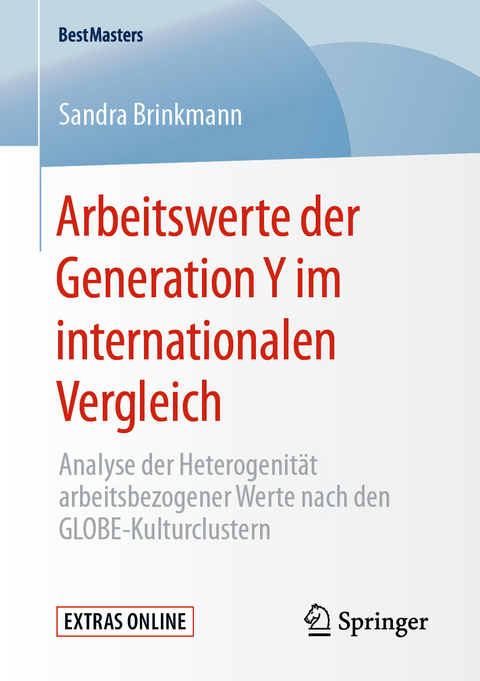 Arbeitswerte der Generation Y im internationalen Vergleich - Sandra Brinkmann