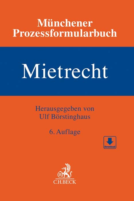 Münchener Prozessformularbuch Bd. 1: Mietrecht - 