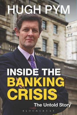 Inside the Banking Crisis -  Hugh Pym