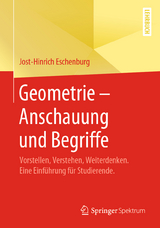 Geometrie – Anschauung und Begriffe - Jost-Hinrich Eschenburg