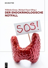 Der endokrinologische Notfall - 