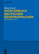 Wörterbuch deutscher Geheimsprachen - Klaus Siewert