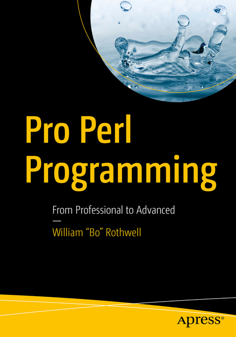 Pro Perl Programming - William "Bo" Rothwell
