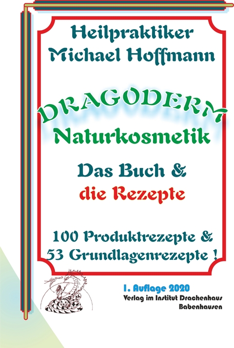 Dragoderm Naturkosmetik - Michael Hoffmann