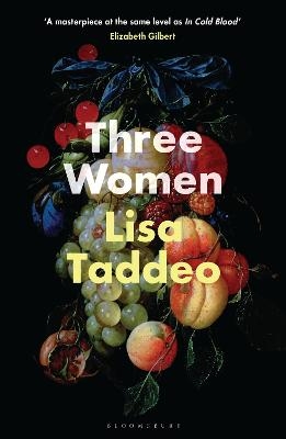 Three Women - Lisa Taddeo