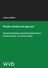 Positiv denken ist gesund - Juliane Wolter