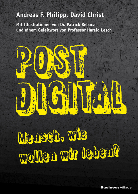 Postdigital - Andreas F. Philipp, David Christ