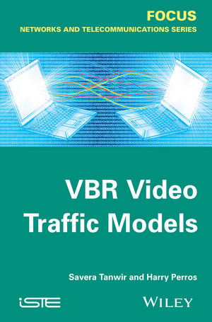 VBR Video Traffic Models -  Harry G. Perros,  Savera Tanwir