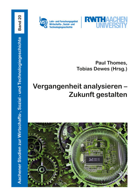 Vergangenheit analysieren – Zukunft gestalten - Paul Thomes