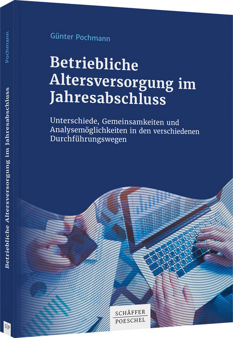 Betriebliche Altersversorgung im Jahresabschluss - Günter Pochmann