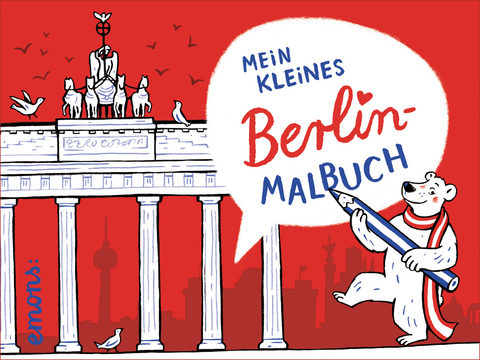 Mein kleines Berlin-Malbuch - Elke Hanisch