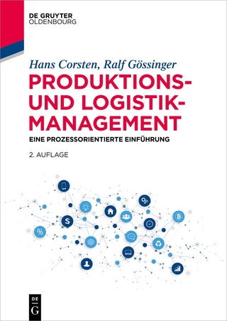 Produktions- und Logistikmanagement - Hans Corsten; Ralf Gössinger