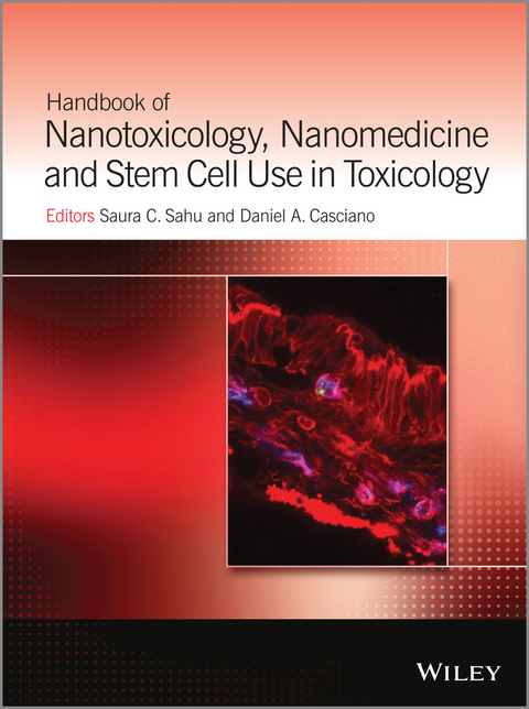 Handbook of Nanotoxicology, Nanomedicine and Stem Cell Use in Toxicology - 