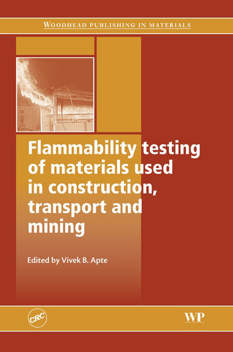 Flammability Testing of Materials Used in Construction, Transport and Mining -  Vivek Apte