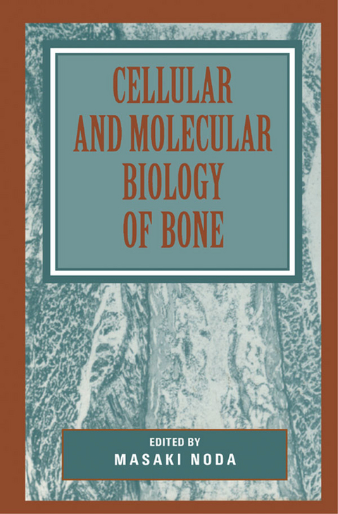 Cellular and Molecular Biology of Bone - 