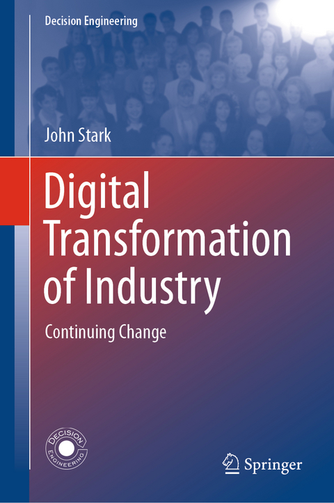 Digital Transformation of Industry - John Stark