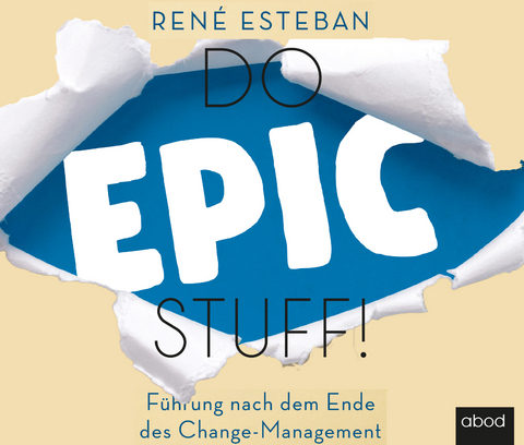 Do Epic Stuff! - René Esteban