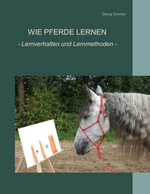 Wie Pferde lernen - Georg Domian