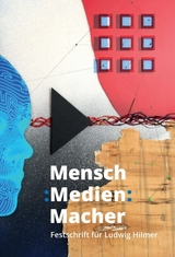 Mensch : Medien : Macher - Marlies Mosiek-Müller, Gerd Strohmeier, Herbert E. Graus, Stefan Busse, Volker Tolkmitt, Ramona Kusche, Gerhard Thiem, Jens Schulz, Heinrich Wiedemann, Marc Ritter, Leif Goldhahn, Marco Gerlach, Jörg Matthes, René Ufer, Dirk Labudde, Peter Spranger, Klaus Holetschek, Meda Mucundorfeanu, Delia Christina Balaban, Rika Fleck, Falk Kunadt, Andreas Wrobel-Leipold, Peter Gottschalk, Christoph Meyer, Bernd Oliver Schmidt, Klaus Liepelt