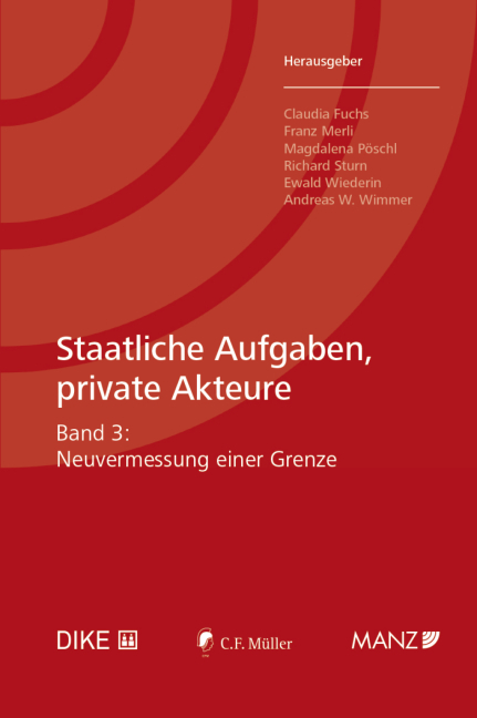 Staatliche Aufgaben, private Akteure - 