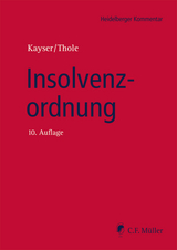 Insolvenzordnung - Kayser, Godehard; Thole, Christoph
