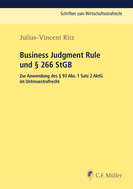 Business Judgment Rule und § 266 StGB - Julius-Vincent Ritz