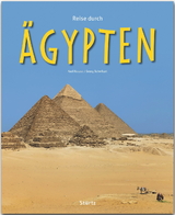 Reise durch Ägypten - Schwikart, Georg; Krause, Axel