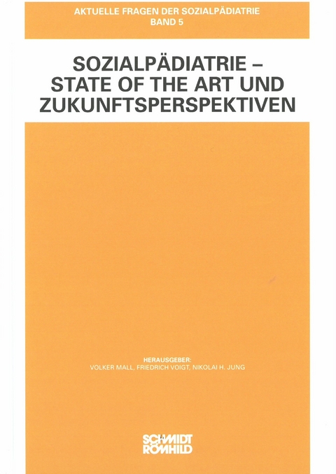 Sozialpädiatrie - State of the Art und Zukunftsperspektiven - 