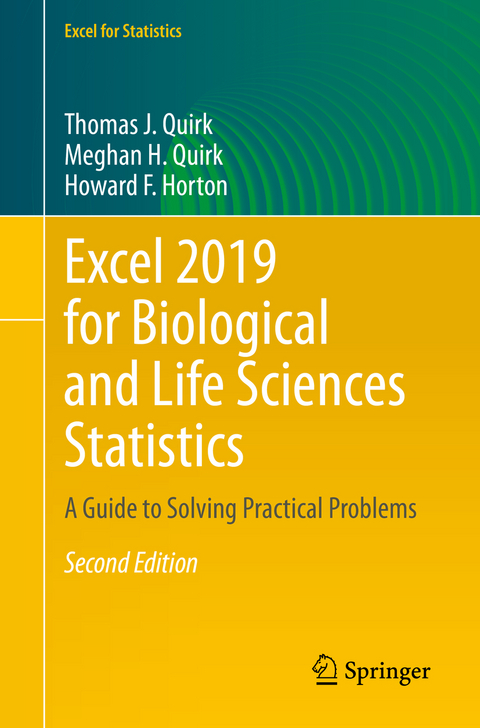 Excel 2019 for Biological and Life Sciences Statistics - Thomas J. Quirk, Meghan H. Quirk, Howard F. Horton