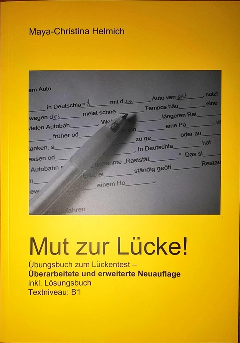 Mut zur Lücke! - Maya-Christina Helmich